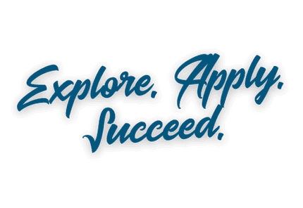 Explore. Apply. Succeed.